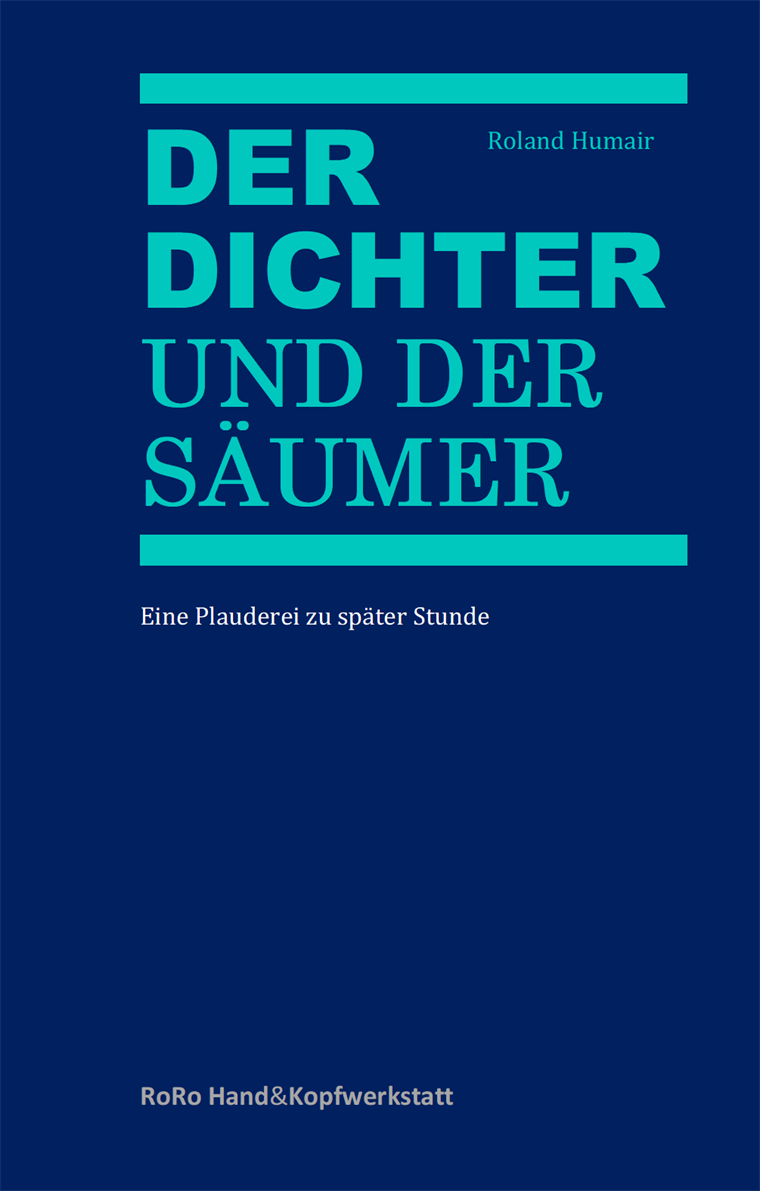Der Dichter und der Säumer