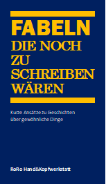 Fabeln, die noch zu schreiben wären