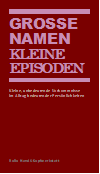 Grosse Namen, kleine Episoden