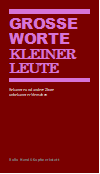 Grosse Worte kleiner Leute